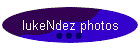 lukeNdez photos